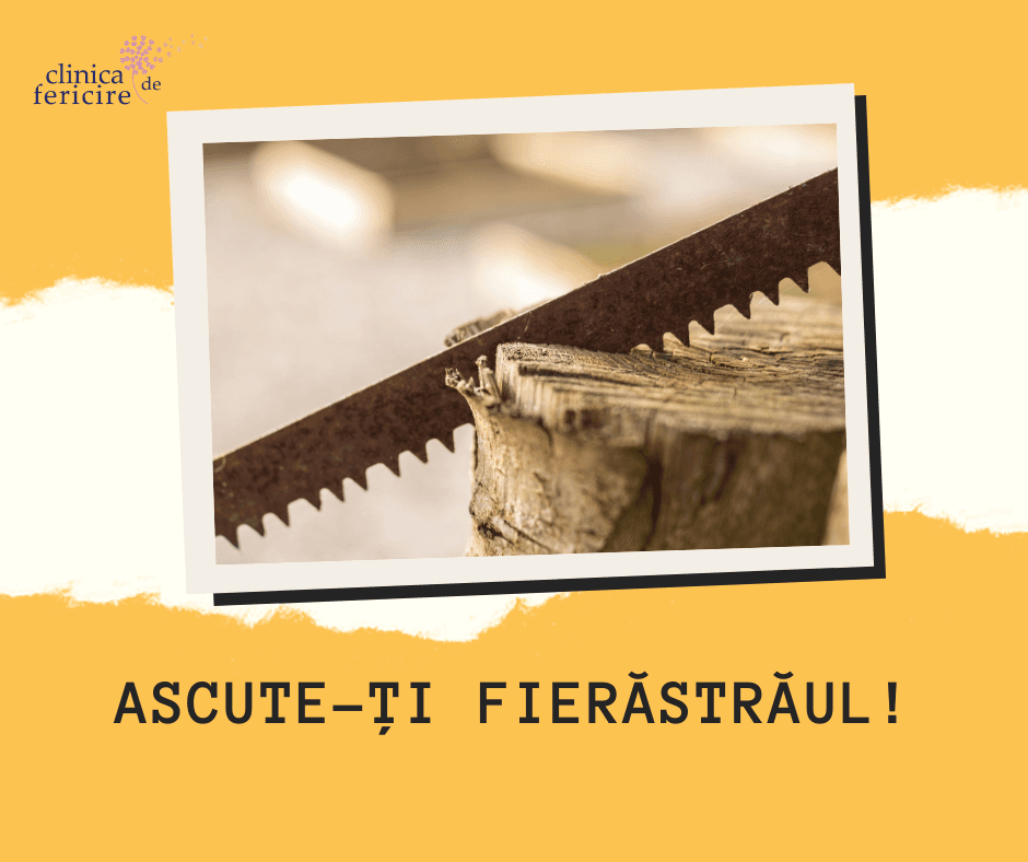 Ascute-ți fierăstrăul